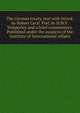 The German treaty, text with introd. by Robert Cecil. Pref. by H.W.V. Temperley and a brief commentary. Published under the auspices of the Institute of International Affairs, 