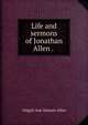 Life and sermons of Jonathan Allen . ., Abigail Ann Maxson Allen 