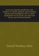 Local and regional anesthesia; with chapters on spinal, epidural, paravertebral, and parasacral analgesia, and on other applications of local and . ear, nose and throat, and to dental practice, Carroll Woolsey Allen 