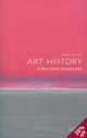Art History: A Very Short Introduction, Dana Arnold 