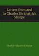 Letters from and to Charles Kirkpatrick Sharpe, Charles Kirkpatrick Sharpe 