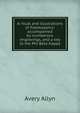 A ritual and illustrations of freemasonry: accompanied by numberous engravings, and a key to the Phi Beta Kappa, Avery Allyn 