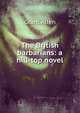 The British barbarians: a hill-top novel, Grant Allen 