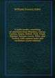 A Latin reader: consisting of selections from Phaedrus, Caesar, Curtius, Nepos, Sallust, Ovid, Virgil, Plautus, Terence, Cicero, Pliny, and Tacitus, with copious notes and vocabulary (Latin Edition), William Francis Allen 