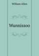 Wunnissoo, Allen, William 