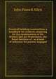 Practical building construction; a handbook for students preparing for the examinations of the Science and Art Department, the Royal Institute of . as a book of reference for persons engaged, John Parnell Allen 
