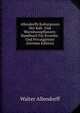 Allendorffs Kulturpraxis Der Kalt- Und Warmhauspflanzen: Handbuch Fur Erwerbs- Und Privatgartner (German Edition), Walter Allendorff 