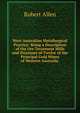 West Australian Metallurgical Practice: Being a Description of the Ore Treatment Mills and Processes of Twelve of the Principal Gold Mines of Western Australia ., Robert Allen 