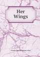 Her Wings, Frances Newton Symmes Allen 