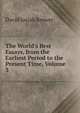 The World's Best Essays, from the Earliest Period to the Present Time, Volume 3, David Josiah Brewer 