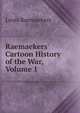 Raemaekers' Cartoon History of the War, Volume 1, Louis Raemaekers 