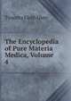 The Encyclopedia of Pure Materia Medica, Volume 4, Allen, Timothy Field, 1837-1902 