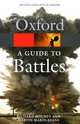 A Guide to Battles: Decisive Conflicts in History, 