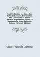 L'art De V?rifier Les Dates Des Faits Historiques, Des Chartes, Des Chroniques Et Autres Anciens Monuments, Depuis La Naissance De Notre-Seigneur, Volume 8 (French Edition), Maur-Francois Dantine 