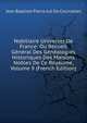 Nobiliaire Universel De France: Ou Recueil General Des Genealogies Historiques Des Maisons Nobles De Ce Royaume, Volume 9 (French Edition), Jean Baptiste Pierre Jull De Courcelles 
