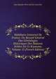Nobiliaire Universel De France: Ou Recueil General Des Genealogies Historiques Des Maisons Nobles De Ce Royaume, Volume 15 (French Edition), Jean Baptiste Pierre Jull De Courcelles 