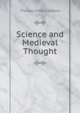 Science and Medieval Thought, Thomas Clifford Allbutt 