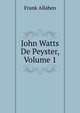 John Watts De Peyster, Volume 1, Frank Allaben 