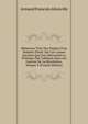 M?moires Tir?s Des Papiers D'un Homme D'?tat: Sur Les Causes Secr?tes Qui Ont D?termin? La Politique Des Cabinets Dans Les Guerres De La R?volution, Volume 2 (French Edition), Armand Francois Allonville 