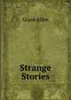 Strange Stories, Grant Allen 