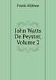John Watts De Peyster, Volume 2, Frank Allaben 