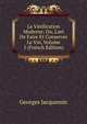 La Vinification Moderne; Ou, L'art De Faire Et Conserver Le Vin, Volume 1 (French Edition), Georges Jacquemin 