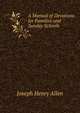 A Manual of Devotions for Families and Sunday Schools, Joseph Henry Allen 