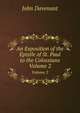 An Exposition of the Epistle of St. Paul to the Colossians, Volume 2, John Davenant 