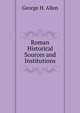 Roman Historical Sources and Institutions, George H. Allen 