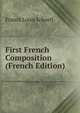 First French Composition (French Edition), Franck Louis Schoell 