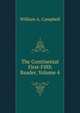 The Continental First-Fifth Reader, Volume 4, William A. Campbell 