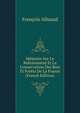 Memoire Sur Le Reboisement Et La Conservation Des Bois Et Forets De La France (French Edition), Francois Alluaud 
