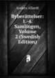 Byberattelser: 1.-4. Samlingen, Volume 2 (Swedish Edition), Anders Allardt 
