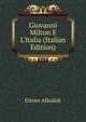 Giovanni Milton E L'Italia (Italian Edition), Ettore Allodoli 