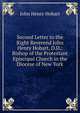 Second Letter to the Right Reverend John Henry Hobart, D.D.: Bishop of the Protestant Episcopal Church in the Diocese of New York, Hobart, John Henry 