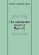 The Adirondack Graphite Deposits, Harold Lattimore Alling 