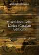 Miscelanea Folk-Lorica (Catalan Edition), Valenti Almirall 