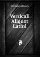 Versiculi Aliquot Latini, William Almack 