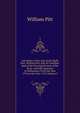 Anecdotes of the Life of the Right Hon. William Pitt, Earl of Chatham: And of the Principal Events of His Time. with His Speeches in Parliament, from the Year 1736 to the Year 1778, Volume 2, William Pitt 