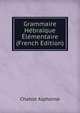 Grammaire Hebraique Elementaire (French Edition), Chabot Alphonse 