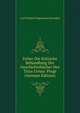 Ueber Die Kritische Behandlung Der Geschichtsbucher Des Titus Livius: Progr (German Edition), Carl Friedrich Sigismund Alschefski 