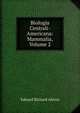 Biologia Centrali-Americana: Mammalia, Volume 2, Edward Richard Alston 