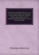 The American Revolution in our school text-books: an attempt to trace the influence of early school education on the feeling towards England in the United States, Charles Altschul 