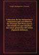Coleccion de las memorias o relaciones que escribieron los Virreyes del Peru acerca del estado en que dejaban las cosas generales del reino (Spanish Edition), Angel Altolaguirre y Duvale 