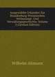 Ausgewahlte Urkunden Zur Brandenburg-Preussischen Verfassungs- Und Verwaltungsgeschichte, Volume 2 (German Edition), Wilhelm Altmann 