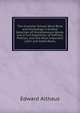The Grammar School Word-Book and Etymology: A Graded Selection of Miscellaneous Words, and a Full Exposition of Suffixes, Prefixes, and the Most Important Latin and Greek Roots, Edward Althaus 