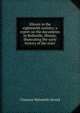 Illinois in the eighteenth century; a report on the documents in Belleville, Illinois, illustrating the early history of the state, Clarence Walworth Alvord 