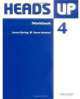 Heads Up 4 Work Book, Susan Iannuzzi, James Styring 