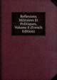 Reflexions Militaires Et Politiques, Volume 8 (French Edition), 