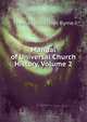 Manual of Universal Church History, Volume 2, Thomas Sebastian Byrne 